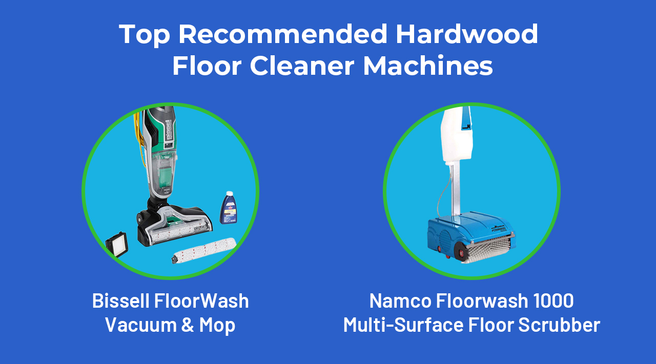 top recommended hardwood floor cleaner machines